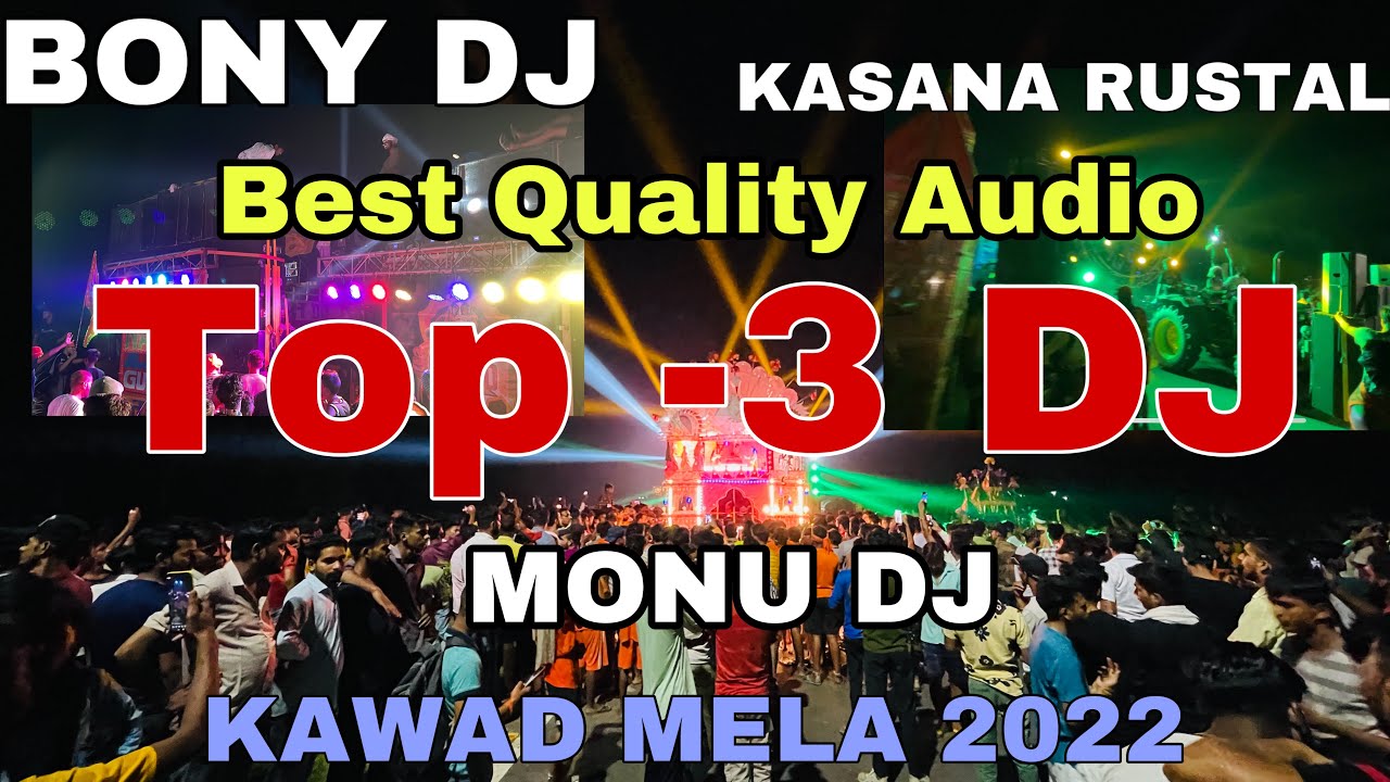 TOP 3 DJ // MONU DJ  //  BONY DJ  //  KASANA DJ  // DJ KARANWAL // all Dj competition 2022