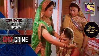 City Crime | Crime Patrol | मर्ज़ी के ख़िलाफ | Full Episode screenshot 2