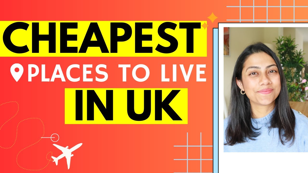 Cheapest Places to Live in UK Where to live in UK Life in UK 🇬🇧