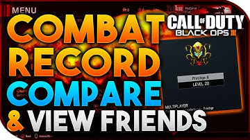 Black Ops 3 | COMPARE AND VIEW COMBAT RECORDS - COMBAT RECORD UPDATE (BO3 COMBAT RECORD)