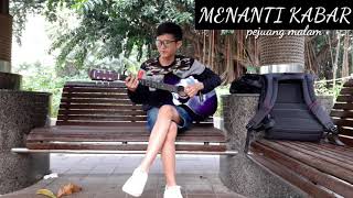 Ferkustik - menanti kabar || Cover akustik by : yudhi ||