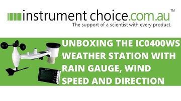 Unboxing the IC0400WS Weather Station With Rain Gauge, Wind Speed And Direction