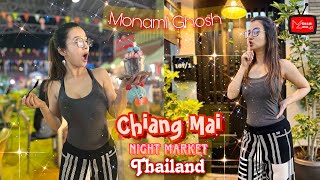 Chiang Mai Night Market | Thailand | Monami Ghosh