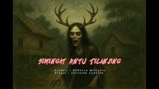 Antu Telanjing's 2nd bite