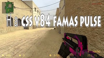 Famas PULSE CSS V34 AND CSS v84