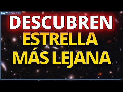 El telescopio espacial HUBBLE DESCUBRE EARENDEL la ESTRELLA MÁS LEJANA jamás observada