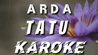 KAROKE | ARDA - TATU