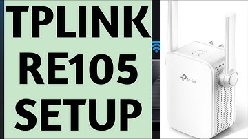 Tplink Re105 Setup | Tp-link re105 browser, wps and app setup in 4 mins | Devicessetup