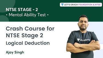 Crash Course - NTSE Stage 2: Logical Deduction | Mental Ability Test | Ajay Singh