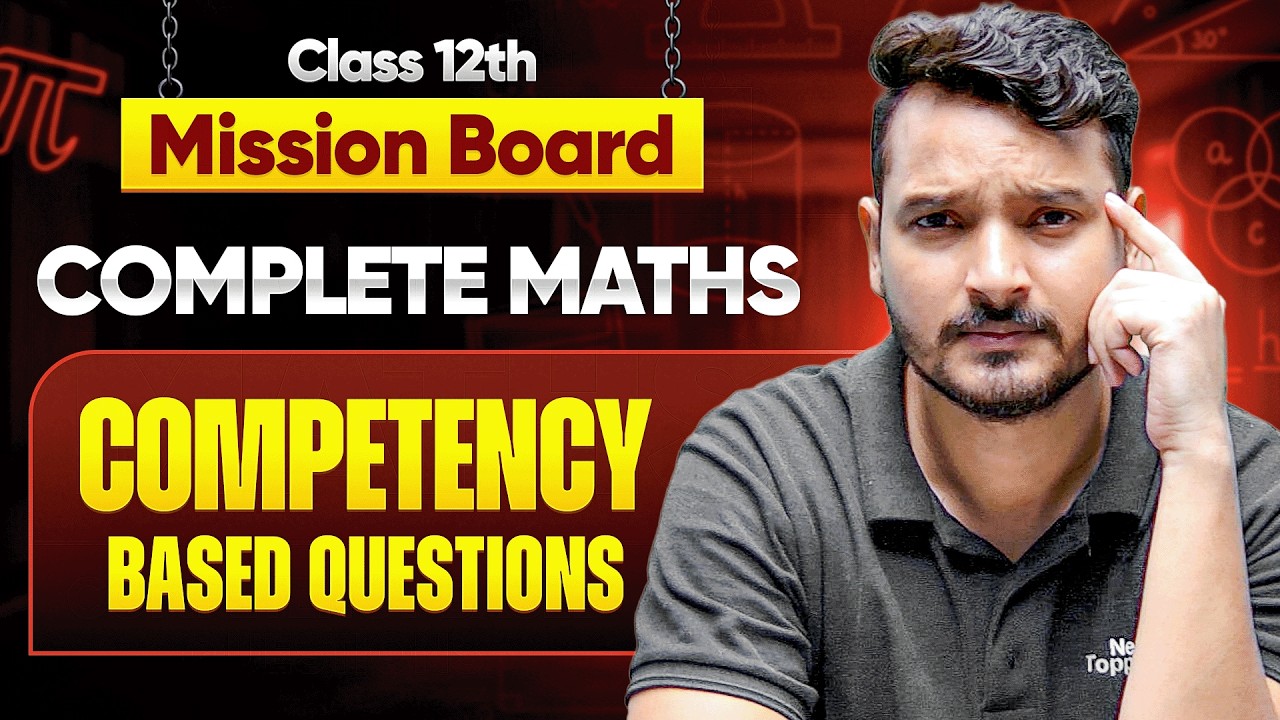 Class 12th Maths Complete Competency Based Questions (CBQs) | CBSE 2026 | Kuldeep Sir