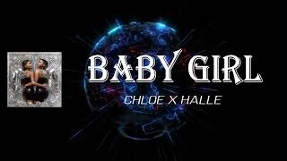 Chloe x Halle - Baby Girl (Lyrics)