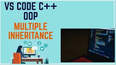 C++ OOP on Visual Studio Code | Object Oriented Programming Multiple Inheritance in Urdu/Hindi