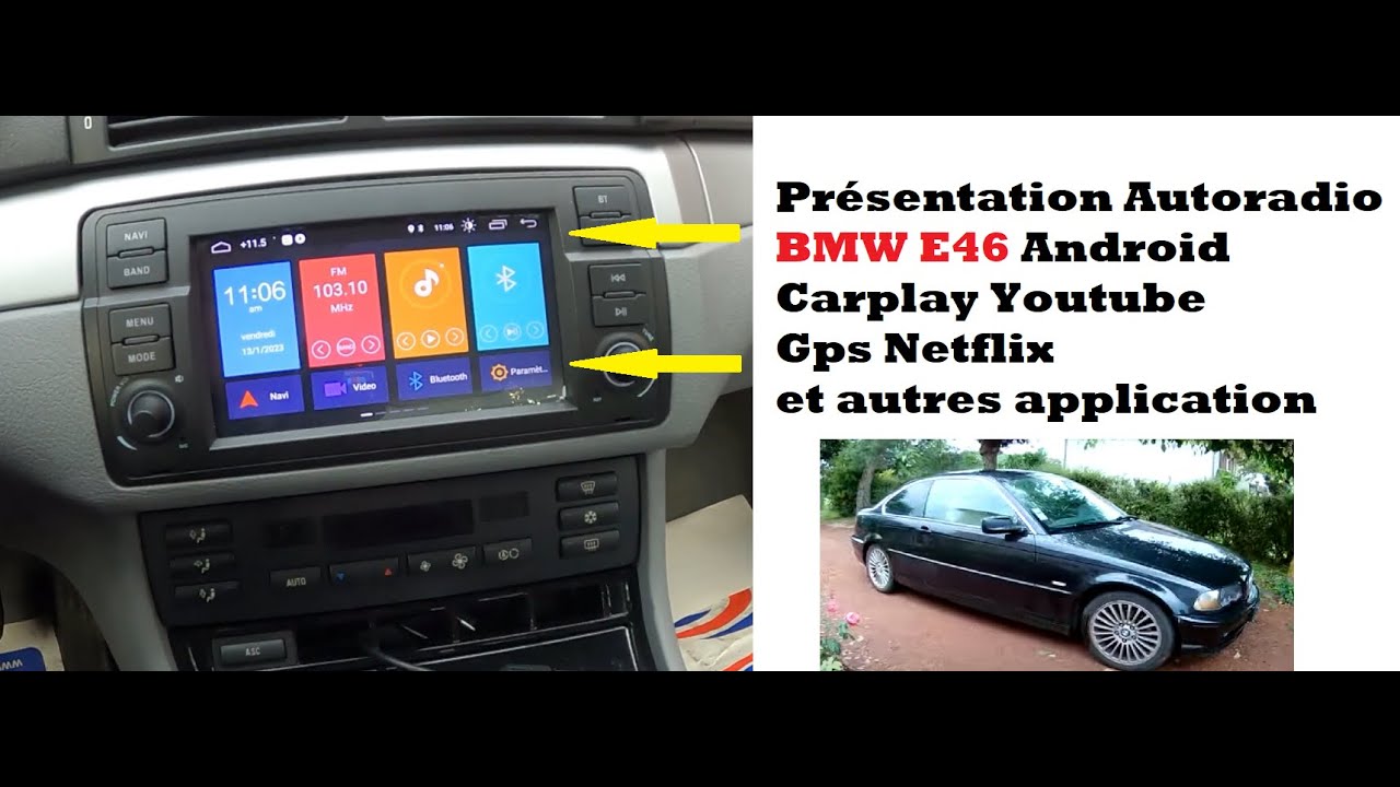 Autoradio Android BMW E46 avec navigation