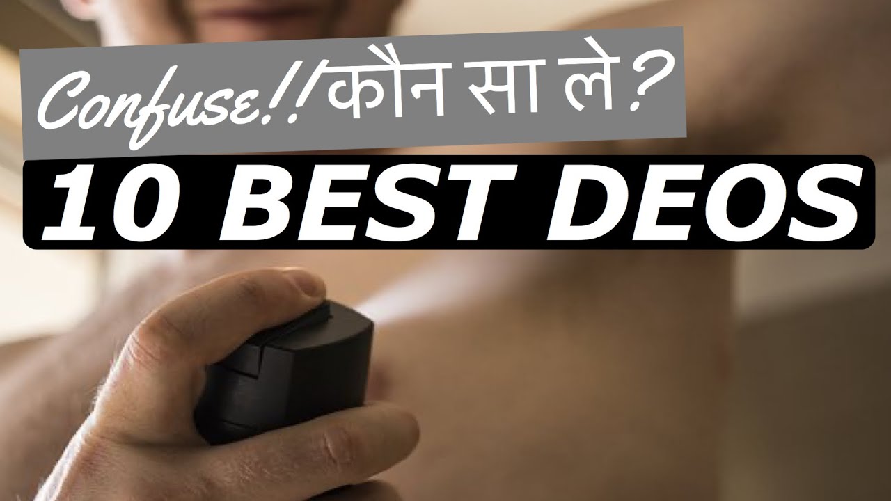 10 Best Deodorants In Indian Market 10 UNKNOWN FACTS YouTube