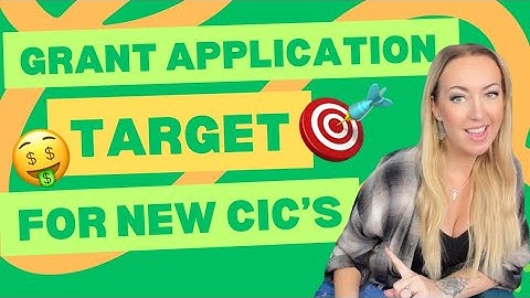 GRANT APPLICATION TARGET 🎯 FOR NEW CIC