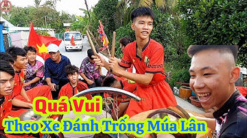 Quá Vui!Theo Xe Đánh Trống Múa Lân Thỉnh Sắc Thần Ở Cù Lao Tân Lộc Thốt Nốt Cần Thơ