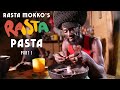 Rasta Mokko's RASTA PASTA! Jamaican Italian Fusion part 1