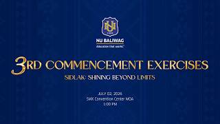 Information HIGHLIGHTS | NU Baliwag 3rd Commencement Exercises (Afternoon Batch) Guide