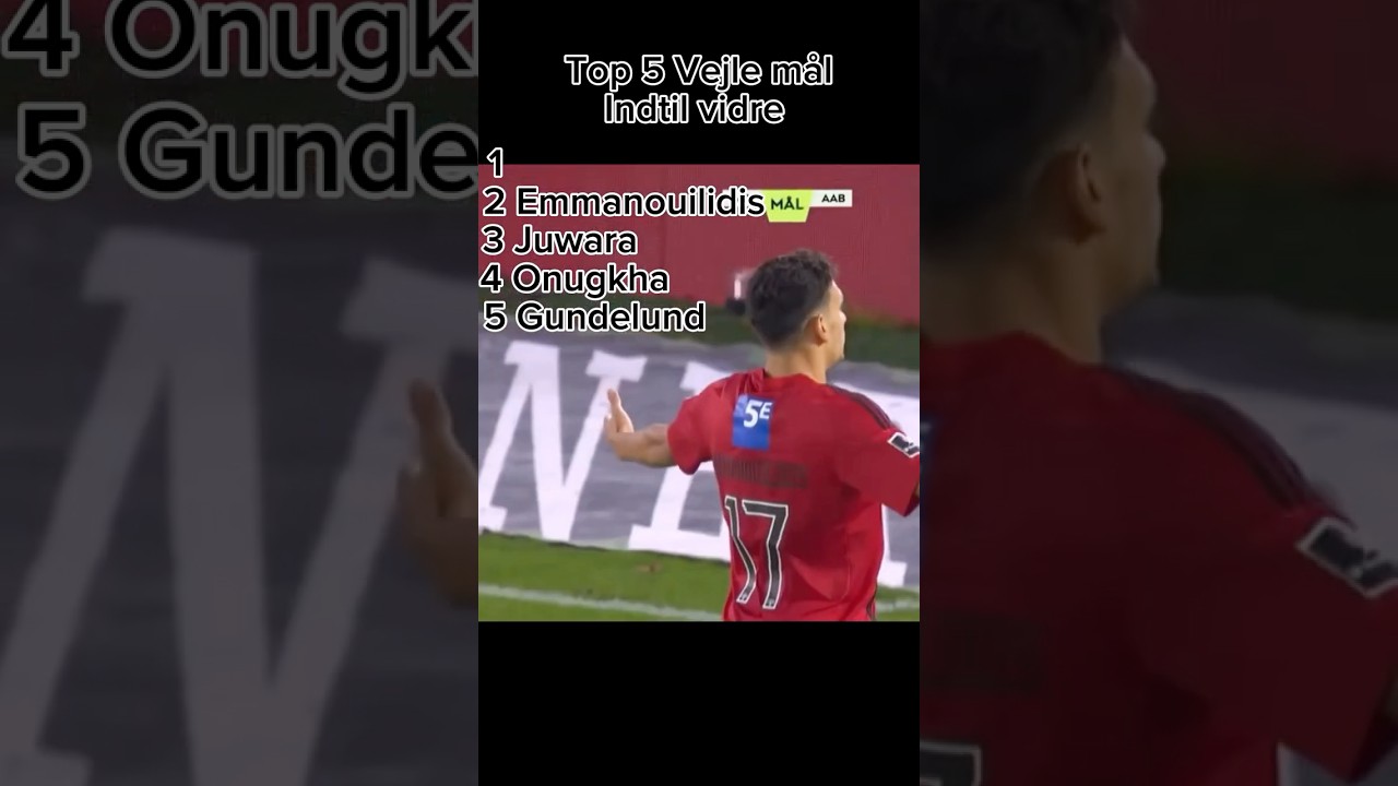 Top 5 Vejle mål indtil vidre