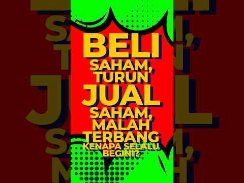 Beli Saham Langsung Turun, Jual Saham Langsung Terbang. Pak Adi: Itu Bukan Sial, Ini Penjelasannya