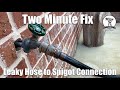 EASY: Fix Leaky Hose to Spigot Connection