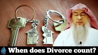 When does Divorce count? | Sheikh Assim Al Hakeem