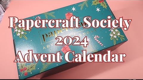 Unboxing and Reveal!!! Papercraft Society 2024 Advent Calendar!
