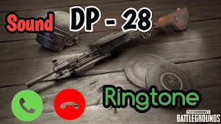 DP28 pubg mobile | sound  [ringtone] | HIGH QUALITY AUDIO