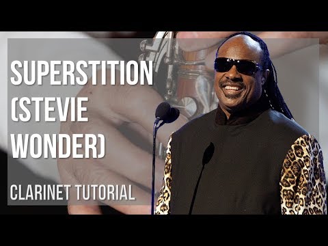 How to play Superstition by Stevie Wonder on Clarinet