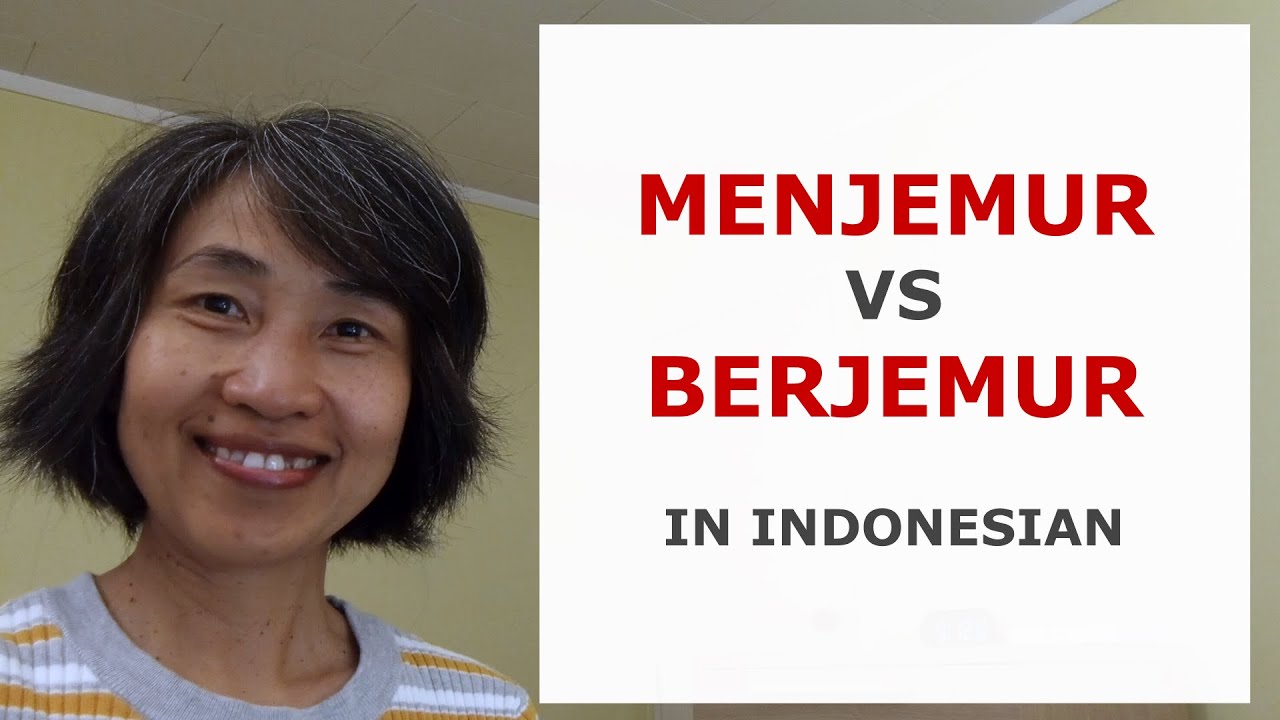 СУШКА НА СОЛНЦЕ и ВЫПЕЧКА НА СОЛНЦЕ — В ЧЕМ РАЗНИЦА? | Урок индонезийской лексики