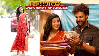 CHENNAI DAY 😱🔥 MAKING MONEY FROM OLD SAREE 😱