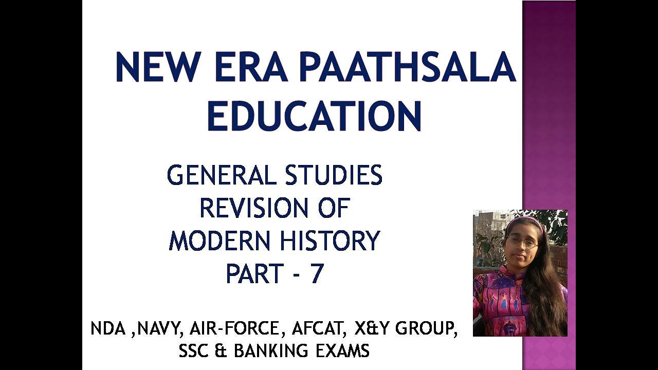 7 PART II MCQ II MODERN HISTORY II GENERAL KNOWLEDGE II NDA II CDS II