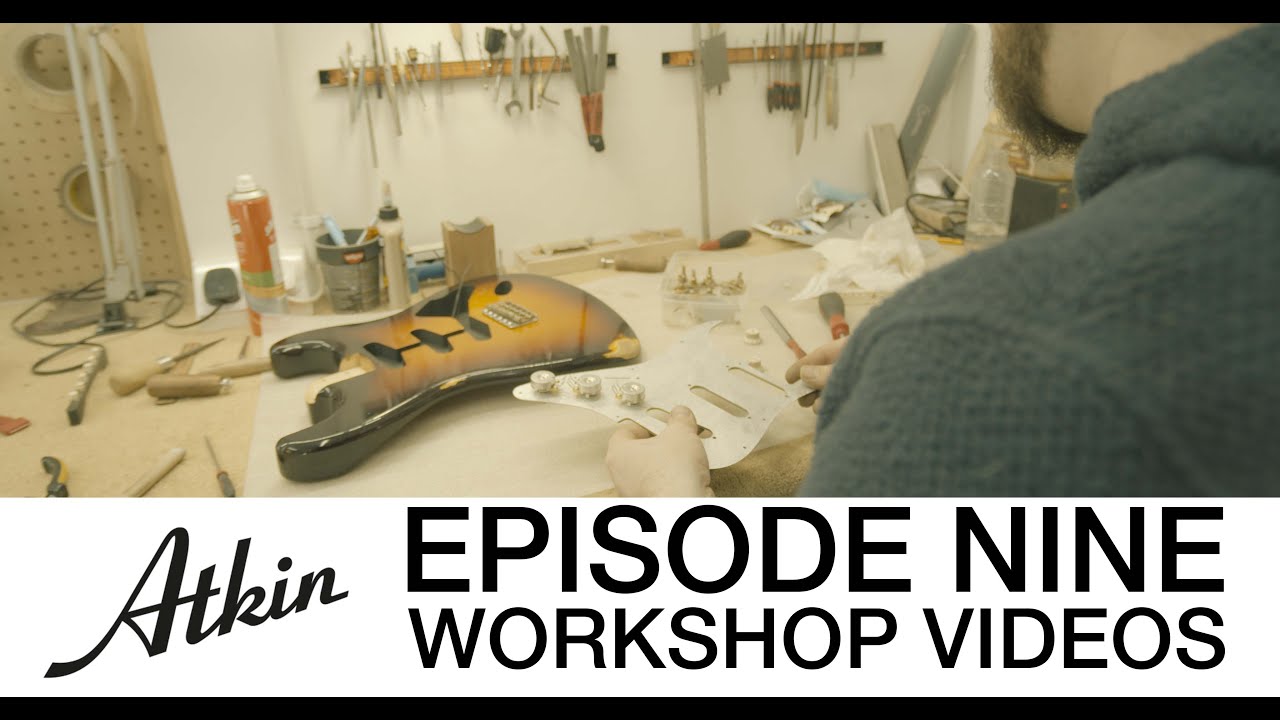 Atkin Guitars Workshop Videos Ep 9 - How to build an electric guitar. Pickups, assembly, CNC neck