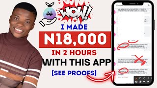 How I Made N18,000 in 2 Hours with this App [No Investment, Make Money Online in Nigeria]