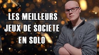 TOP 10 DES MEILLEURS JEUX DE SOCIETE JOUABLES EN SOLO