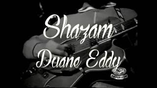 Shazam  Duane Eddy
