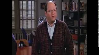Seinfeld  - George Costanza &quot;The Government?&quot;