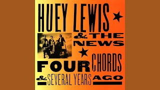 Huey Lewis &amp; the News - Your Cash Ain&#39;t Nothin&#39; But Trash