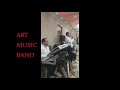 ART MUSIC BAND - DUDUK ZURNA SHARAN LIVE