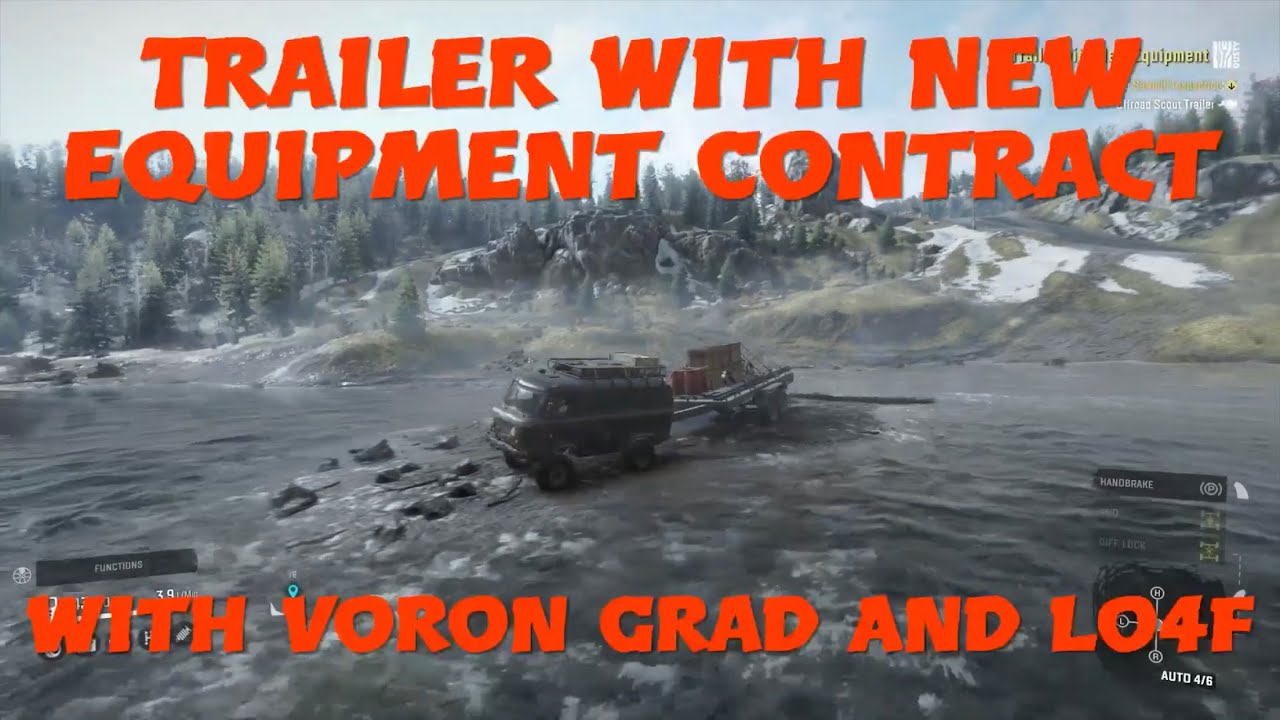SnowRunner Trailer With New Equipment Contract With Voron Grad And Lo4f