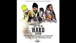 Got To Go Hard Riddim (Full) Feat. Richie Spice, Lutan Fyah, Bugle, Hempress Sativa (May 2023)