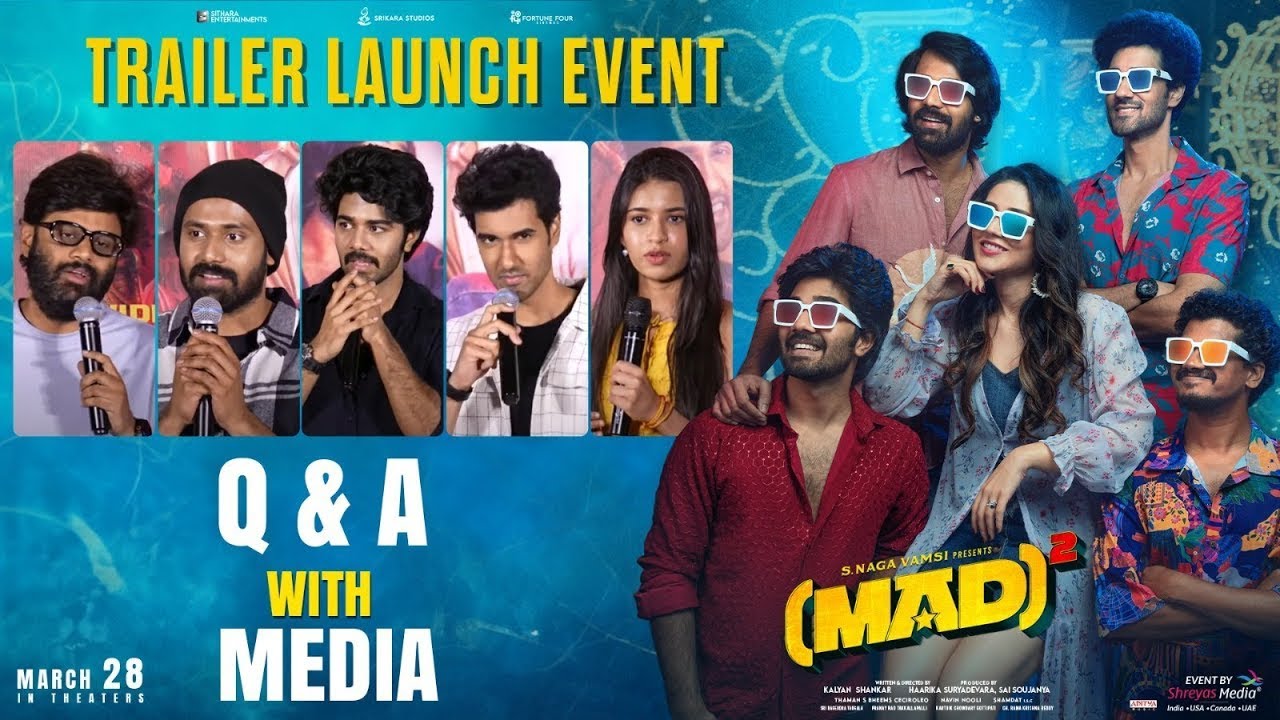 MAD Square Trailer Launch Event | Q & A With Media | Narne Nithiin | Sangeeth Shobhan | Ram Nithiin