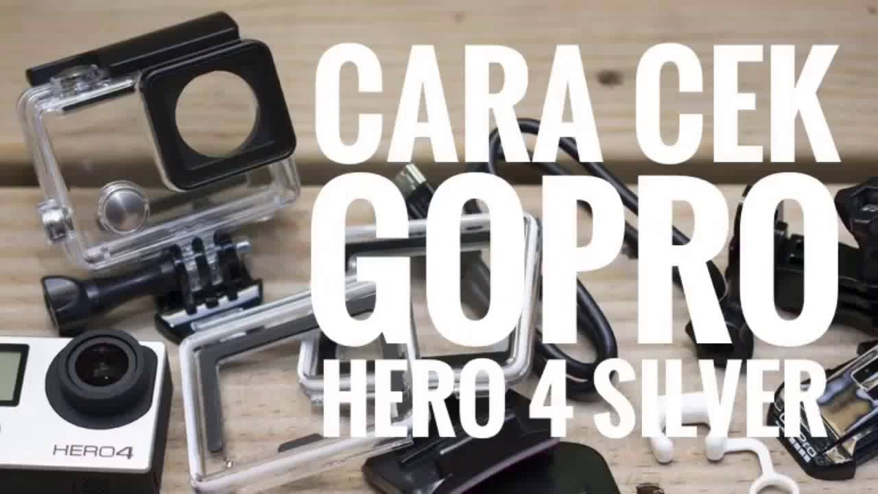  tips  cara  mengecek kamera gopro  hero  4  silver YouTube