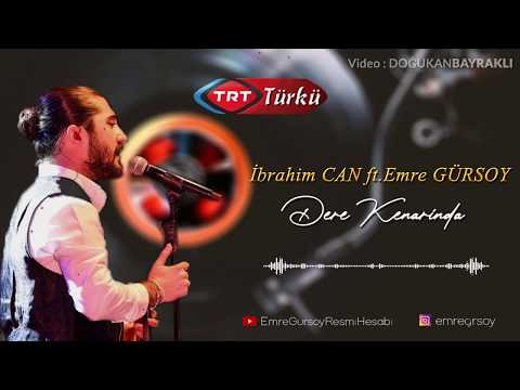 İbrahim Can ft. Emre Gürsoy - Dere Kenarında Taş Ben Olaydım (TRT TÜRKÜ)
