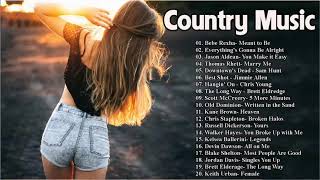 Top Country Song  -  Greatest Country Music Hits -  New Country Songs 2019