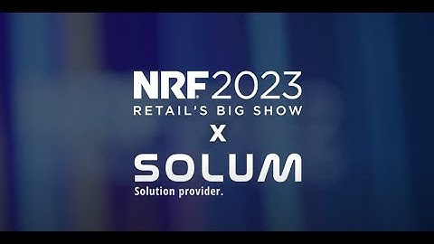 Events: Visit SOLUM at the National Retail Federation 2023 | SOLUM ESL