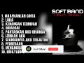 SOFT BAND ‼️ ALBUM TERBARU | KENANGAN TERINDAH