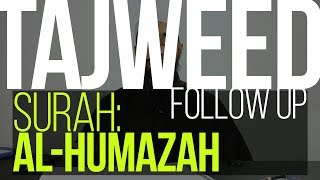 Tajweed Follow Up | Surah 104 Al-Humazah | Wisam Sharieff | Quran Revolution