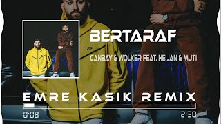 Canbay & Wolker - Bertaraf ( Emre Kaşık Remix ) Resimi