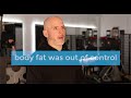 Matt  less body fat more muscle